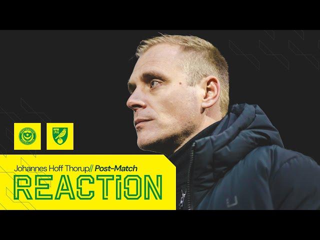 REACTION | Portsmouth 0-0 Norwich City | Johannes Hoff Thorup