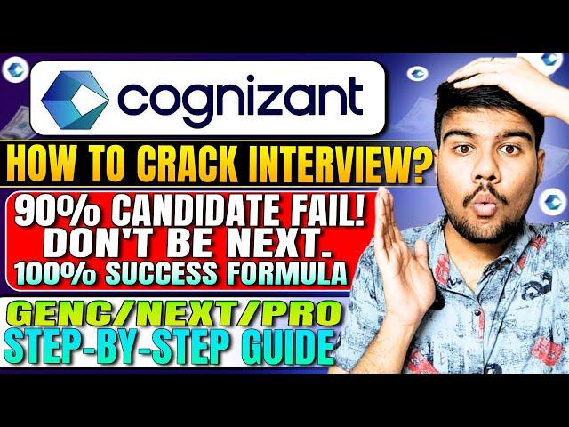  How To Crack Cognizant GenC/Pro/Next Interview |100% Success Strategy!