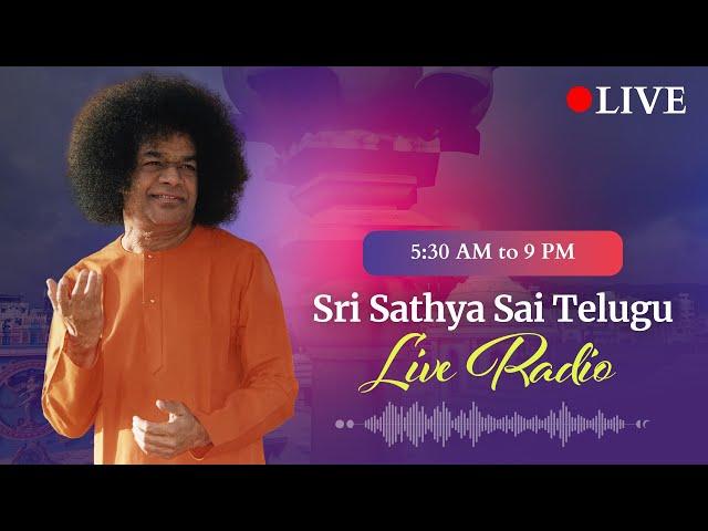 Live Radio | Sri Sathya Sai Telugu | Prasanthi Nilayam | March 09, 2025