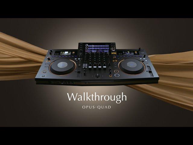 OPUS-QUAD Walkthrough