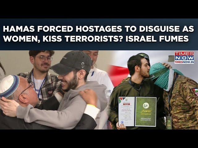 Hamas Forced Hostages To Disguise As Women, Kiss Terrorists? Captives Narrate Horror, Israel Fumes