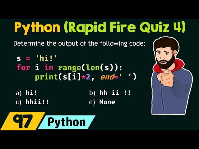 Python Programming - Rapid Fire Quiz 4