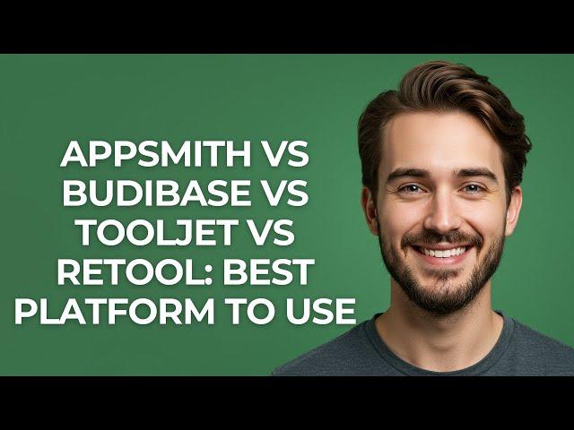Appsmith Vs Budibase Vs Tooljet Vs Retool: Best Platform To Use - UPDATED!