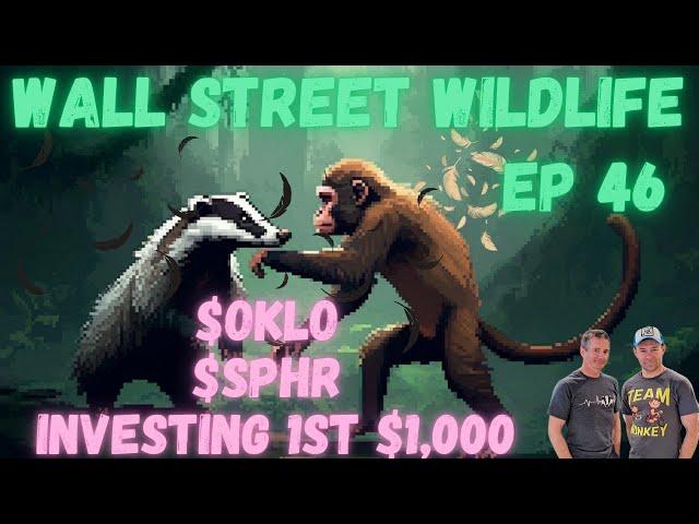 E46: Stocks on Our Radar - $OKLO & $SPHR + How to Invest Your First $1,000