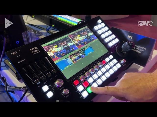 InfoComm 2023: US Broadcast Distribution Shows PTZCam Switch N8 NDI Switcher and PTZ Controller