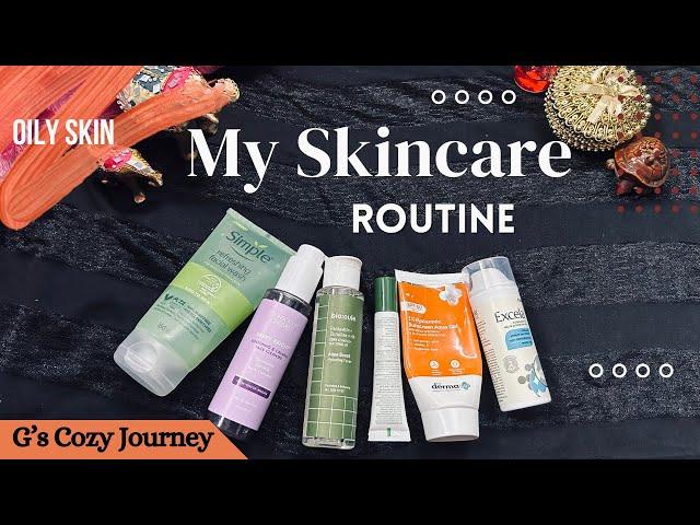 My SkinCare Routine for Oily Skin | Best products for oily skin | Oily Skin #gscozyjourney