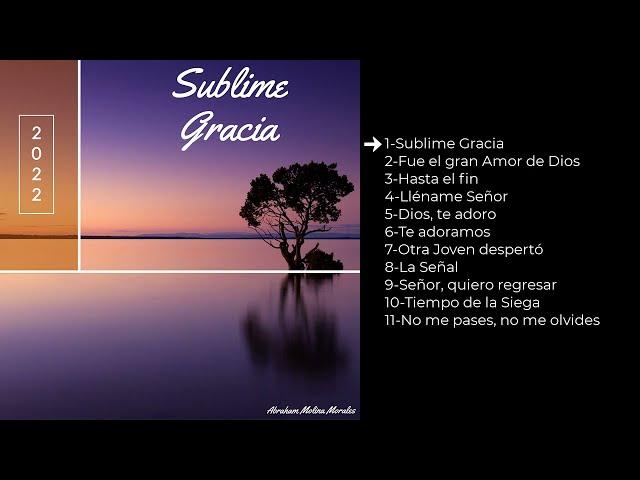 Sublime Gracia - Disco Completo Instrumentales 2022