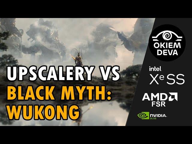 Upscalery vs Black Myth: Wukong #analiza