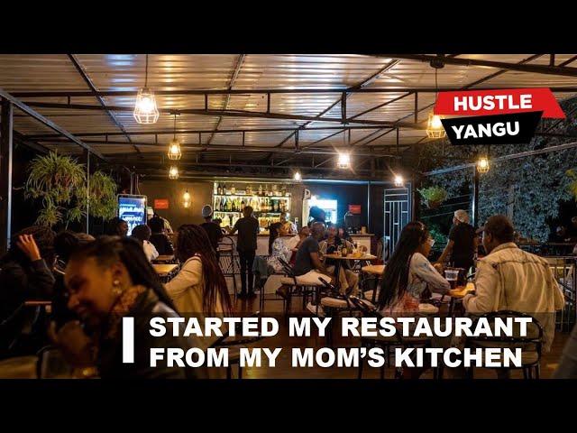HUSTLE YANGU featuring BWIBO RESTAURANT; What it takes to build a restaurant in Westlands.