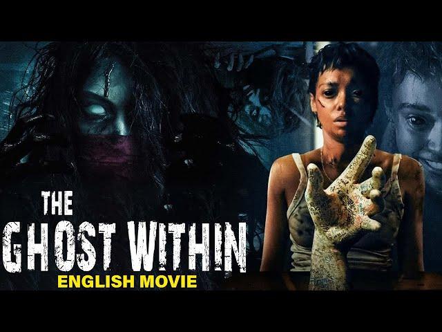 THE GHOST WITHIN - Hollywood English Movie | New Supernatural Horror Thriller Full English Movie