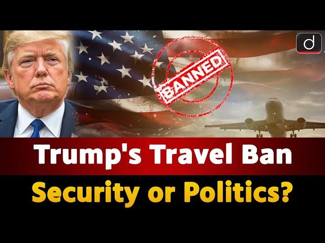Travel Ban by USA | National Security | Security | UPSC | Drishti IAS English