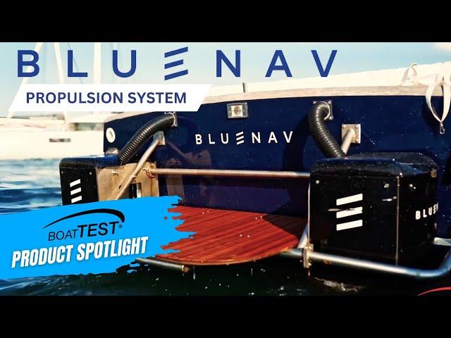 BlueNav Electric Propulsion System Unveiled at IBEX 2024 | BoatTEST Review