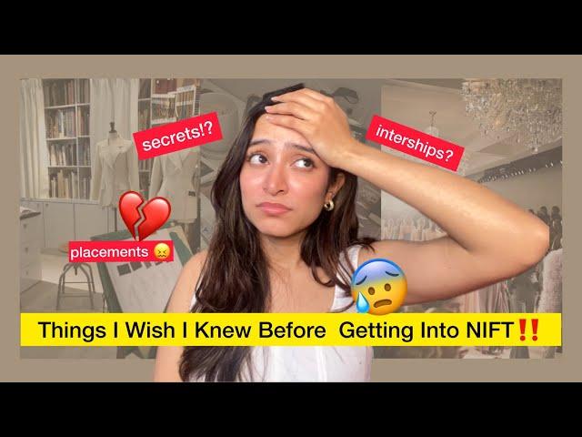 Things I Wish I Knew Before Getting Into NIFT | Fashion School Facts That You Must Know