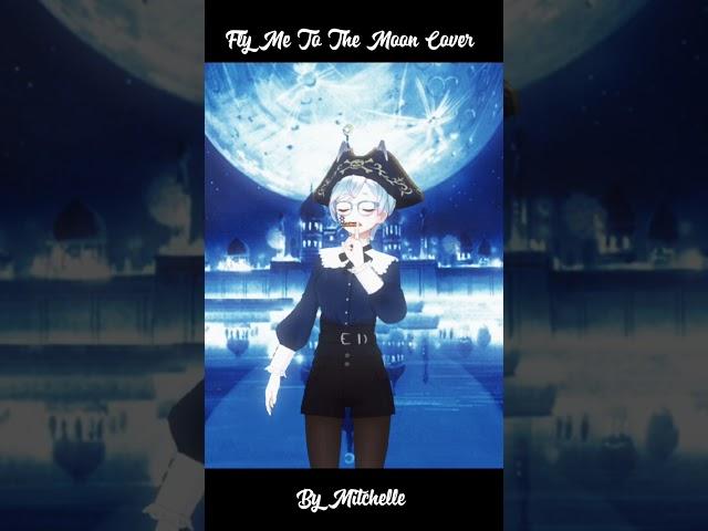 Fly Me To The Moon Cover, By Mitchelle