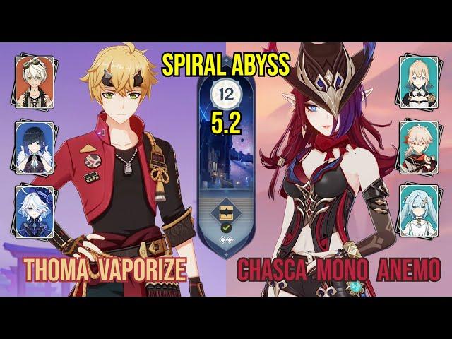 C6 Thoma Vaporize + C1 Chasca Mono Anemo | Spiral Abyss 5.2 | Genshin Impact