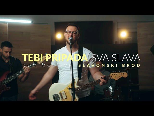 Tebi pripada sva slava | Dom molitve SB