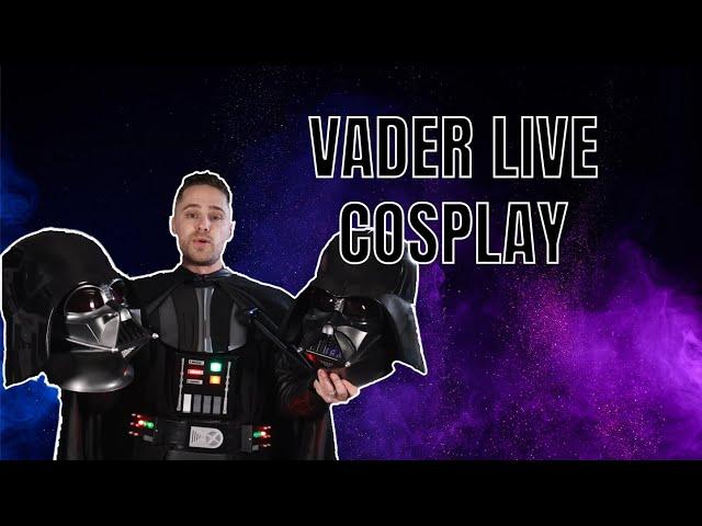 DARTH VADER LIVE with SURPRISE cosplay to Start!!!!