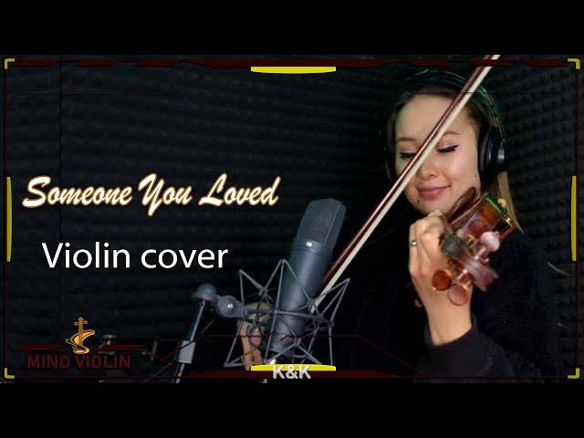 Someone You Loved (violin cover by KANYSH) #MindViolin