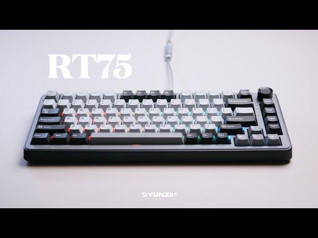 YUNZII「RT75」