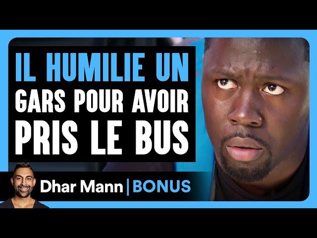 Il Humilie Un Gars Pour Avoir Pris Le Bus | Dhar Mann Studios