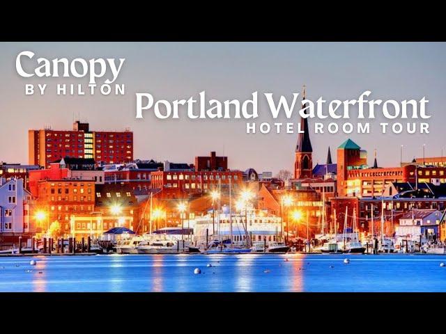 Hotel Room Tour | Canopy by Hilton - Portland Waterfront | Portland Maine - Old Port - Harborside