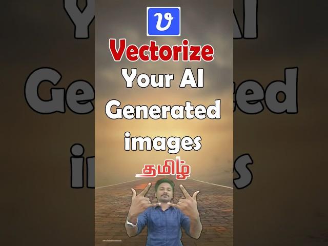 Vectorize Your AI Generated Images | Convert Your Normal Image to Vector Image in Tamil