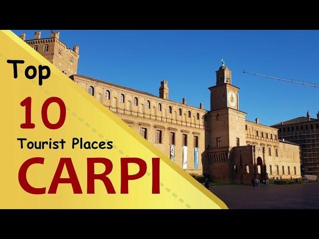 "CARPI" Top 10 Tourist Places | Carpi Tourism | ITALY