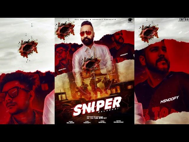 SNIPER (OFFICIAL AUDIO) ||BALSEHRI||LATEST PUNJABI SONG 2018||BOSS PRODUCTIONS