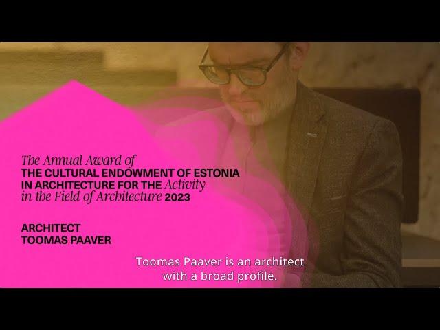 Saade: EAP23 - Arhitekt Toomas Paaver/Broadcast: EAA23 - Architect Toomas Paaver