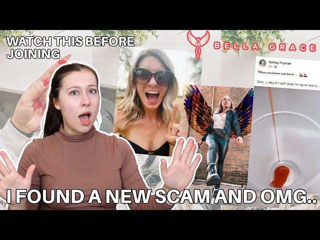 I FOUND A NEW SCAM AND OMG! *WATCH THIS BEFORE JOINING BELLA GRACE* #pyramidscheme