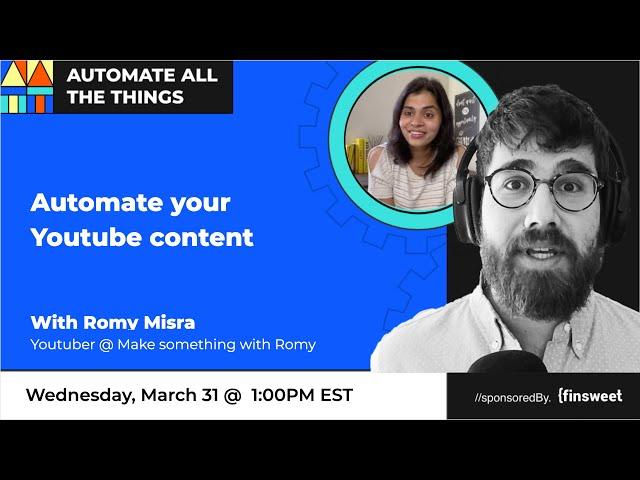 Automate your Youtube channel using Airtable & Zapier with Romy Misra | AATT #40