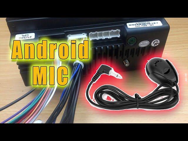 How to install an external mic to Android Car Stereo Unit