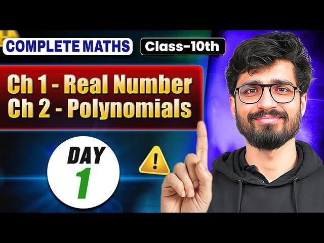 Class 10 Maths - Day 1 || Real Numbers & Polynomials || Class 10 || Alakh Pandey || Ritik Sir