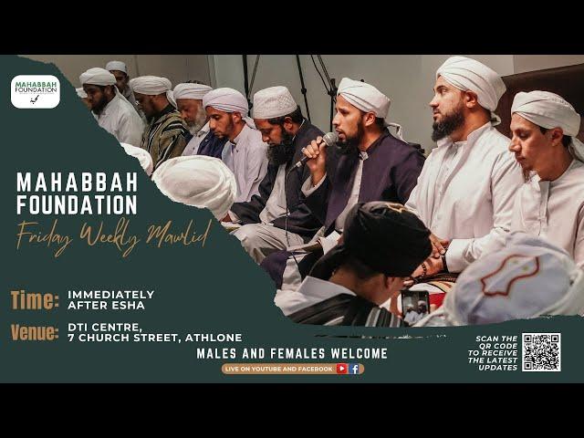 Friday Weekly Mawlid - Mahabbah Foundation