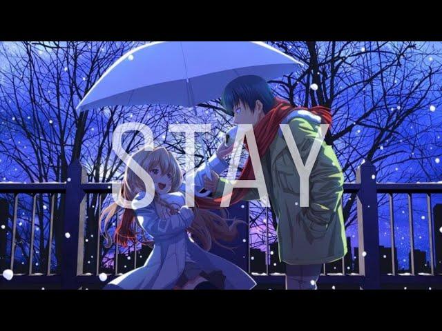 Stay-「AMV」// Toradora!