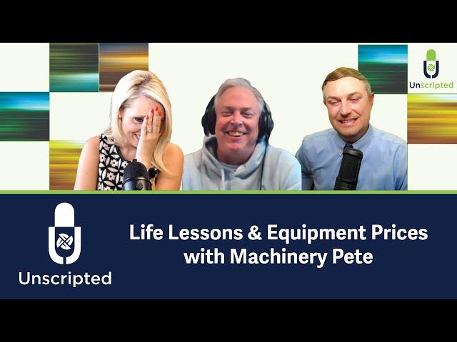 Unscripted: Machinery Pete Forecasts Future Ag Equipment Prices & Gives Life Lessons