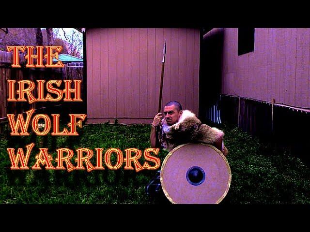 How To Dress as the Irish Wolf Warriors