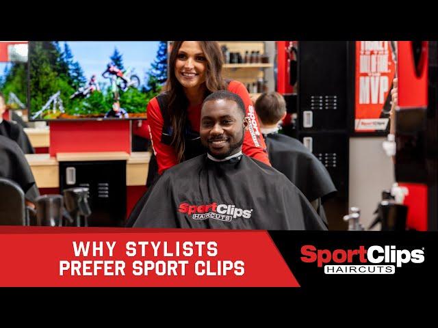 Sport Clips Franchise - Why Stylists Prefer Sport Clips