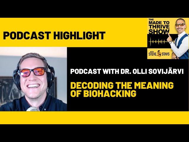 Dr. Olli Sovijärvi decodes the meaning of biohacking