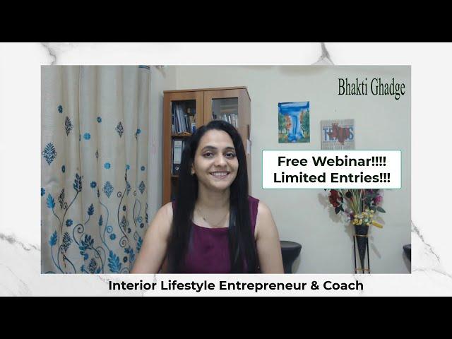 Register For My Free Webinar | Learn All About Freelancing | Bhakti Interioprop.