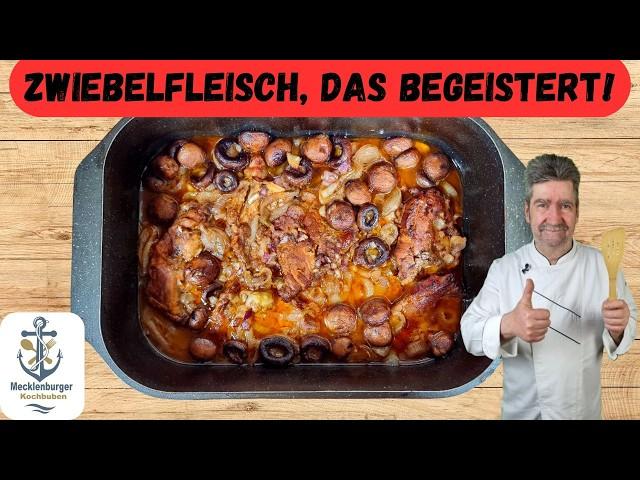 Das Zwiebelfleisch Rezept das jeder kennen sollte !