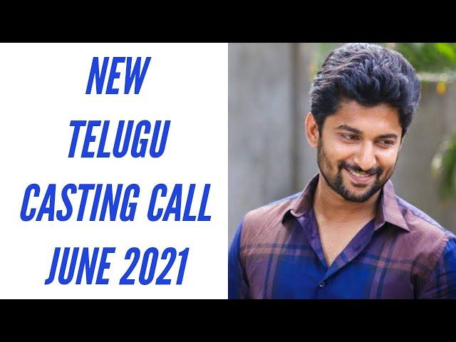 NEW TELUGU CASTING CALL – JUNE 2021 | AUDITION | CINEMA CHANCE