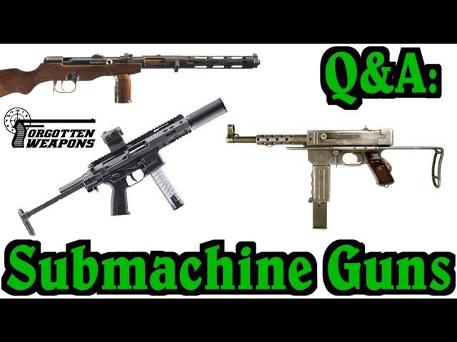 Q&A: All About Submachine Guns (May 2025)
