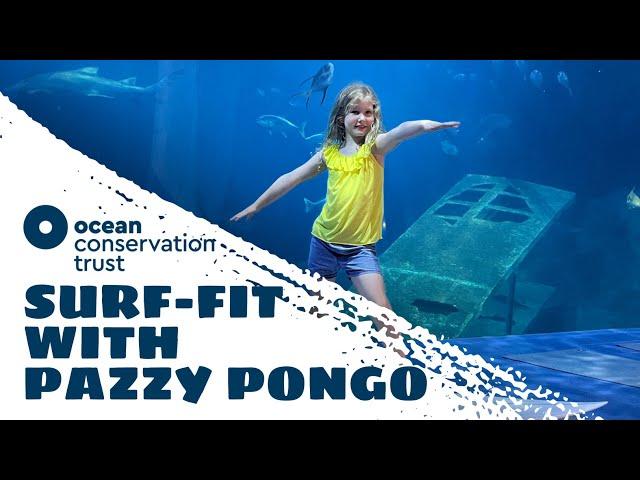 Surf-fit with Pazzy Pongo - Ocean Conservation Trust 2023