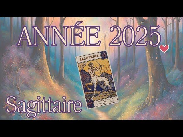 SAGITTAIRE  2025  Toi aussi tu peux vivre cette vie là...