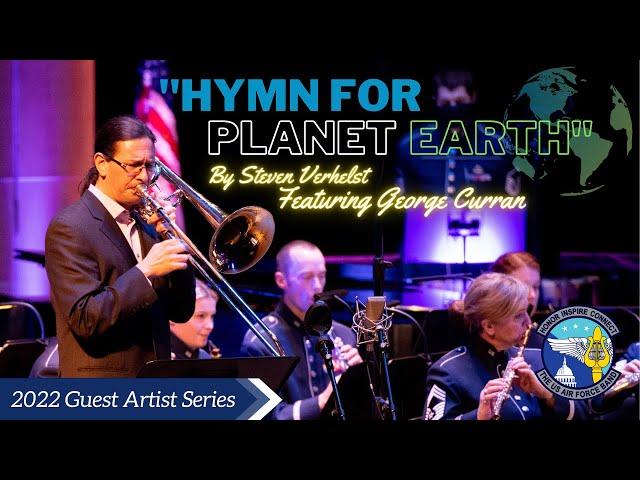 "Hymn for Planet Earth" by Steven Verhelst, Featuring George Curran on Bass Trombone