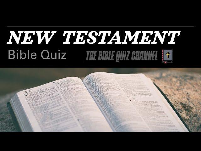 BIBLE QUIZ | New Testament - Unscramble  | The Bible Quiz Channel