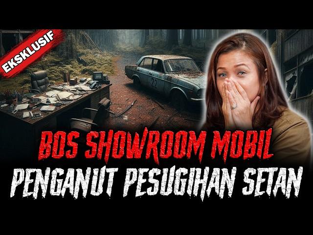 GILA GILA GILA !! KISAH SEKRETARIS INI BENER-BENER SEREM ! PESUGIHAN BOS SHOWROOM MOBIL !!