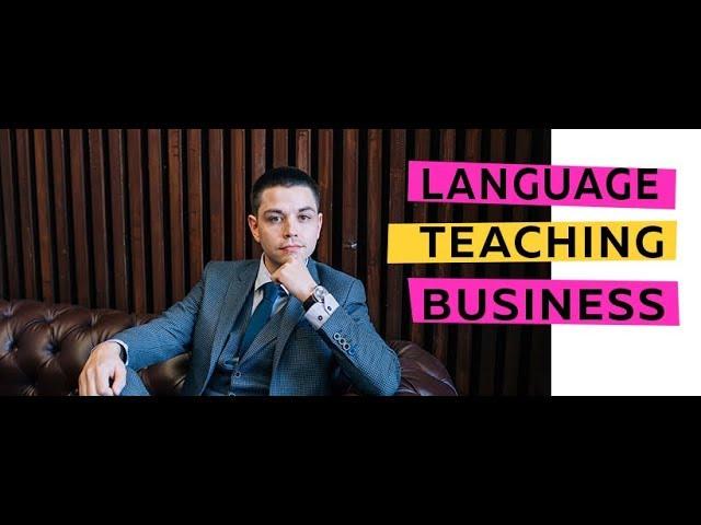 Language Teaching Business - What is it? Who can start it? How long does it take to start?