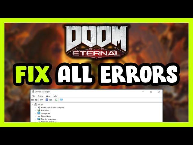 FIX Doom Eternal Crashing, Freezing, Not Launching, Stuck & Black Screen